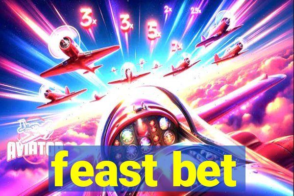 feast bet